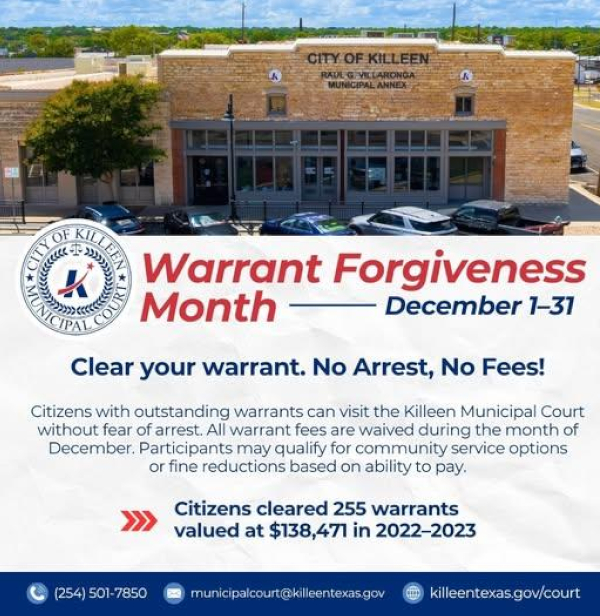 Flyer promoting Warrant Forgiveness Month in Killeen, December 1-31. Offers no arrest or fees for clearing warrants. Contact info included.